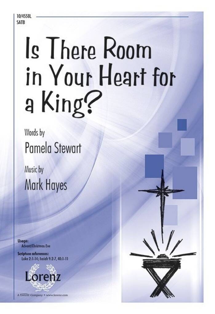 Is There Room In Your Heart For A King?
